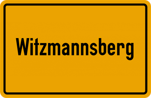 Ortsschild Witzmannsberg, Oberfranken