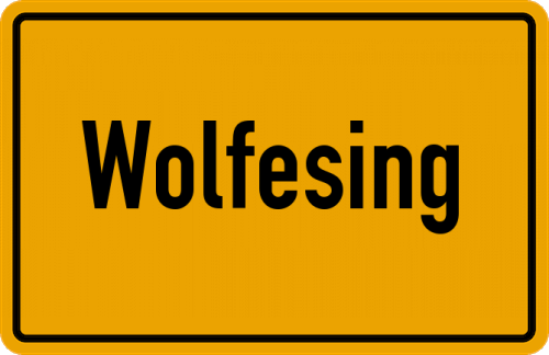 Ortsschild Wolfesing
