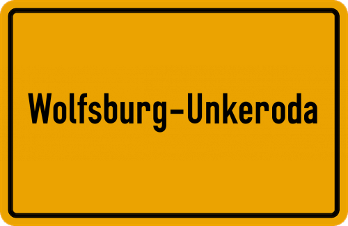 Ortsschild Wolfsburg-Unkeroda