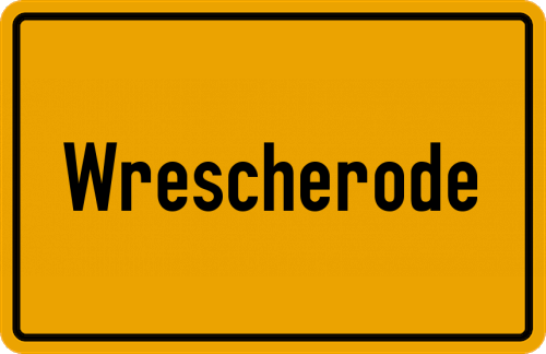 Ortsschild Wrescherode