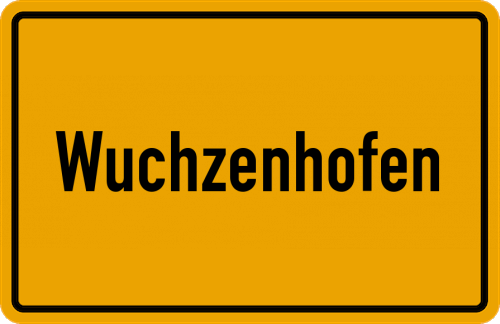 Ortsschild Wuchzenhofen