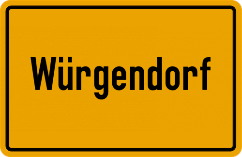 Ortsschild Würgendorf
