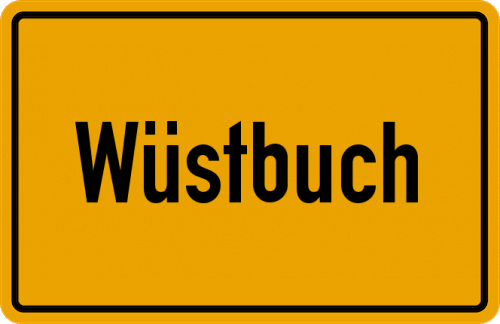 Ortsschild Wüstbuch, Kreis Kronach