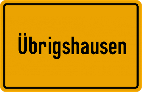 Ortsschild Übrigshausen