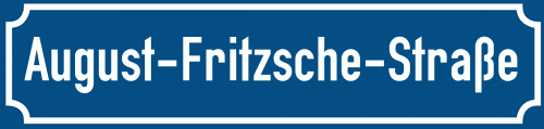 Straßenschild August-Fritzsche-Straße