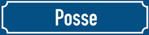 Straßenschild Posse
