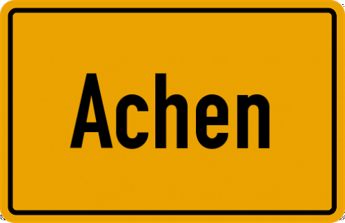 Ortsschild Achen, Oberbayern