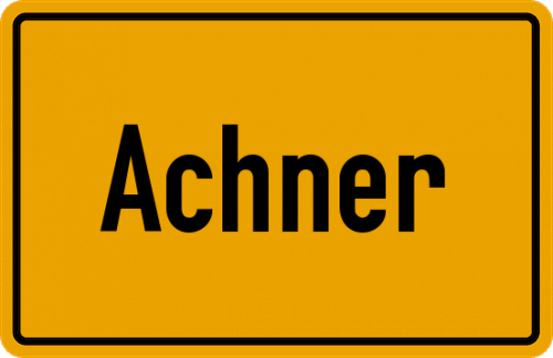 Ortsschild Achner