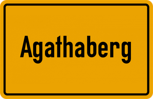 Ortsschild Agathaberg