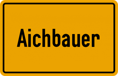 Ortsschild Aichbauer