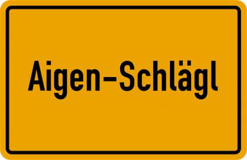 Ortsschild Aigen-Schlägl