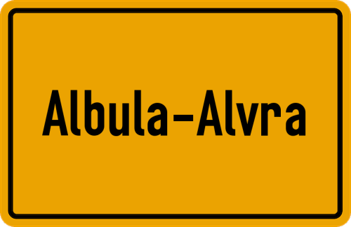 Ortsschild Albula/Alvra