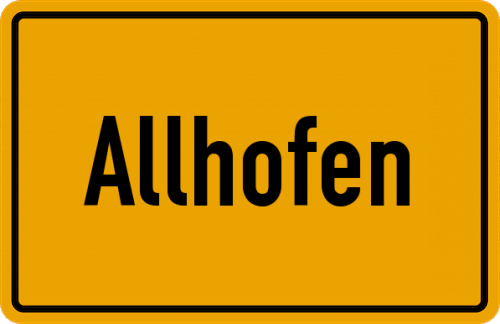 Ortsschild Allhofen, Kreis Kelheim, Niederbayern
