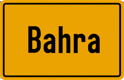 Ortsschild Bahra, Unterfranken