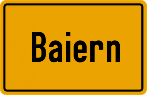 Ortsschild Baiern, Kreis Ebersberg, Oberbayern