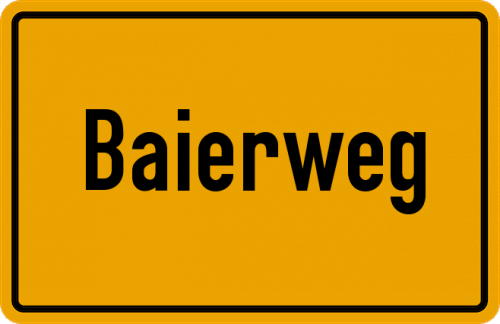 Ortsschild Baierweg