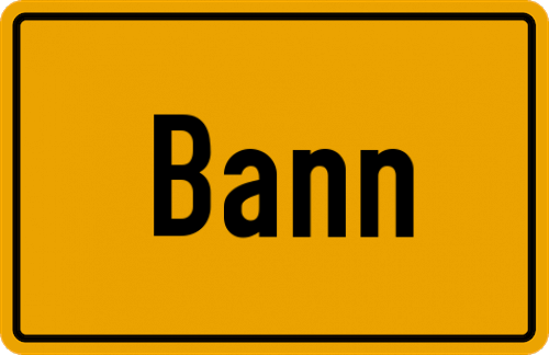 Ortsschild Bann, Pfalz