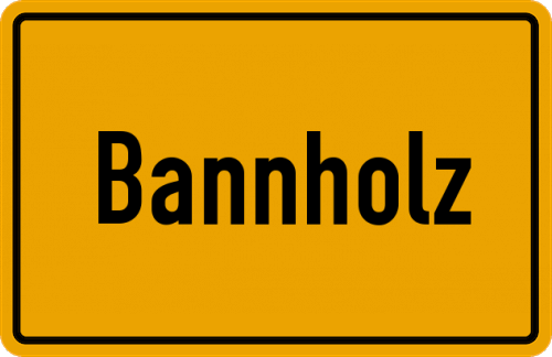 Ortsschild Bannholz