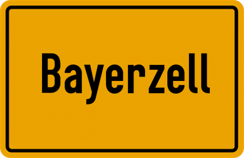 Ortsschild Bayerzell, Kreis Fürstenfeldbruck