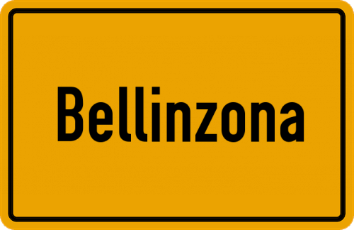 Ortsschild Bellinzona