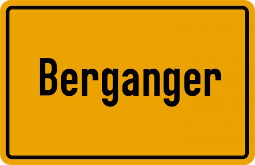 Ortsschild Berganger, Kreis Ebersberg, Oberbayern