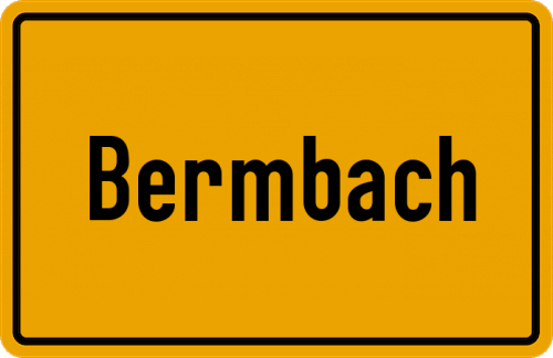 Ortsschild Bermbach, Untertaunus