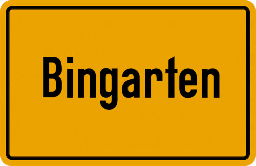 Ortsschild Bingarten, Oberpfalz