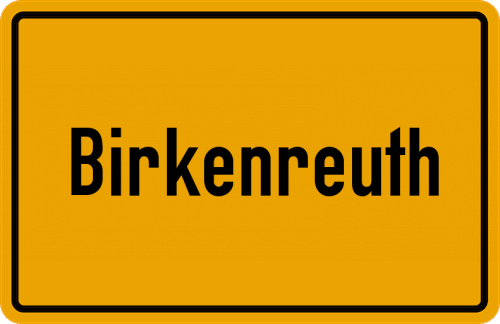Ortsschild Birkenreuth, Oberfranken