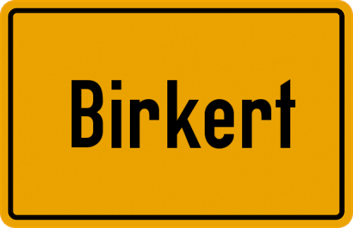 Ortsschild Birkert
