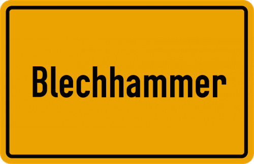 Ortsschild Blechhammer