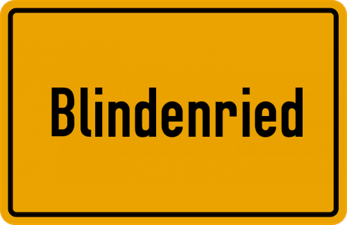 Ortsschild Blindenried, Kreis Bad Aibling