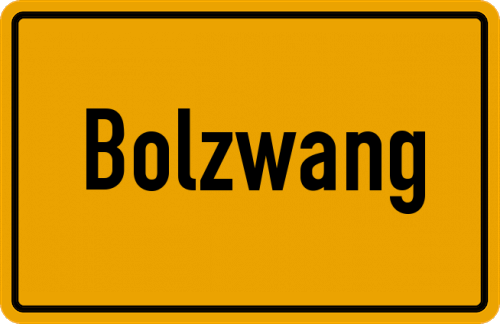 Ortsschild Bolzwang, Kreis Wolfratshausen
