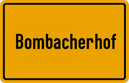 Ortsschild Bombacherhof