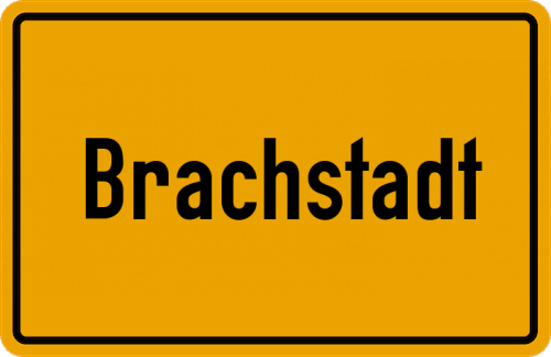 Ortsschild Brachstadt