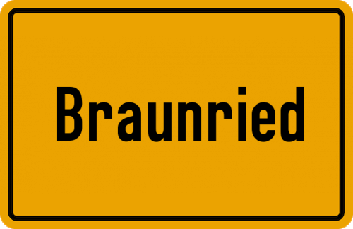 Ortsschild Braunried, Oberpfalz
