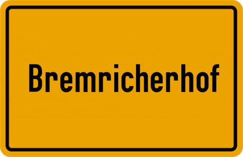 Ortsschild Bremricherhof