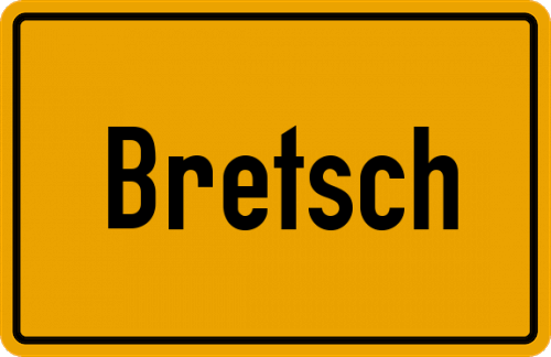Ortsschild Bretsch