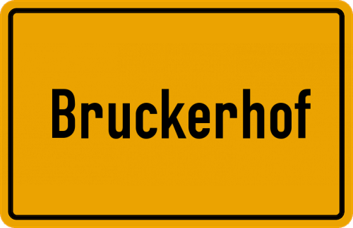 Ortsschild Bruckerhof