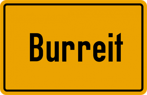 Ortsschild Burreit, Oberbayern
