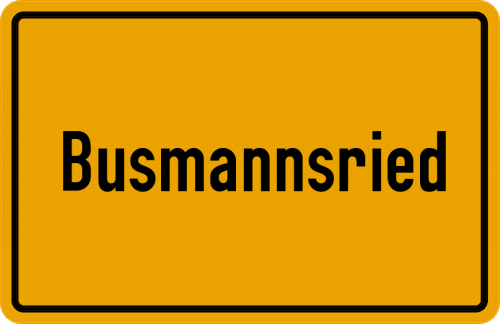 Ortsschild Busmannsried