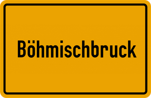 Ortsschild Böhmischbruck