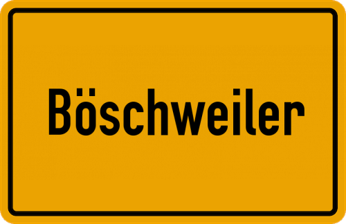Ortsschild Böschweiler