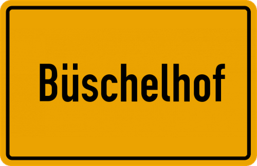 Ortsschild Büschelhof