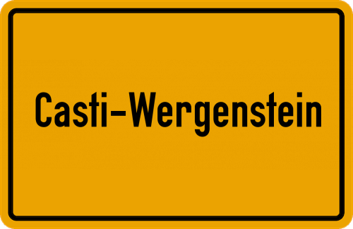 Ortsschild Casti-Wergenstein