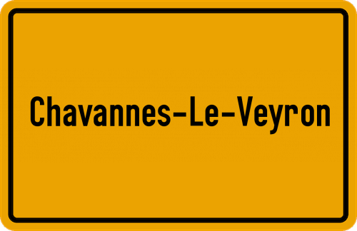 Ortsschild Chavannes-le-Veyron