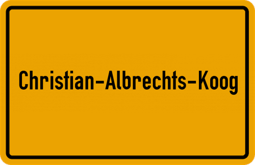Ortsschild Christian-Albrechts-Koog
