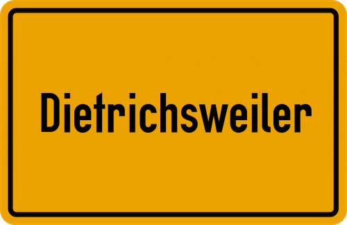 Ortsschild Dietrichsweiler