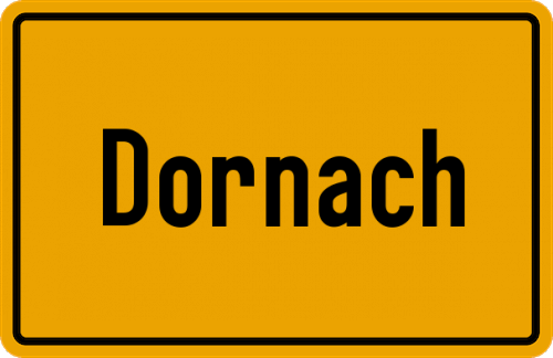 Ortsschild Dornach, Niederbayern