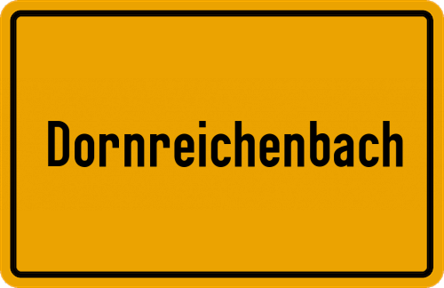 Ortsschild Dornreichenbach