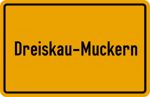 Ortsschild Dreiskau-Muckern